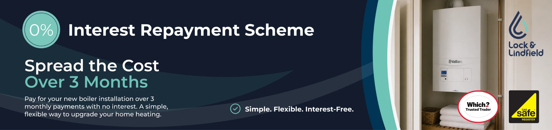 0% interest repayment scheme - spread the cost of your new boiler over 3 months